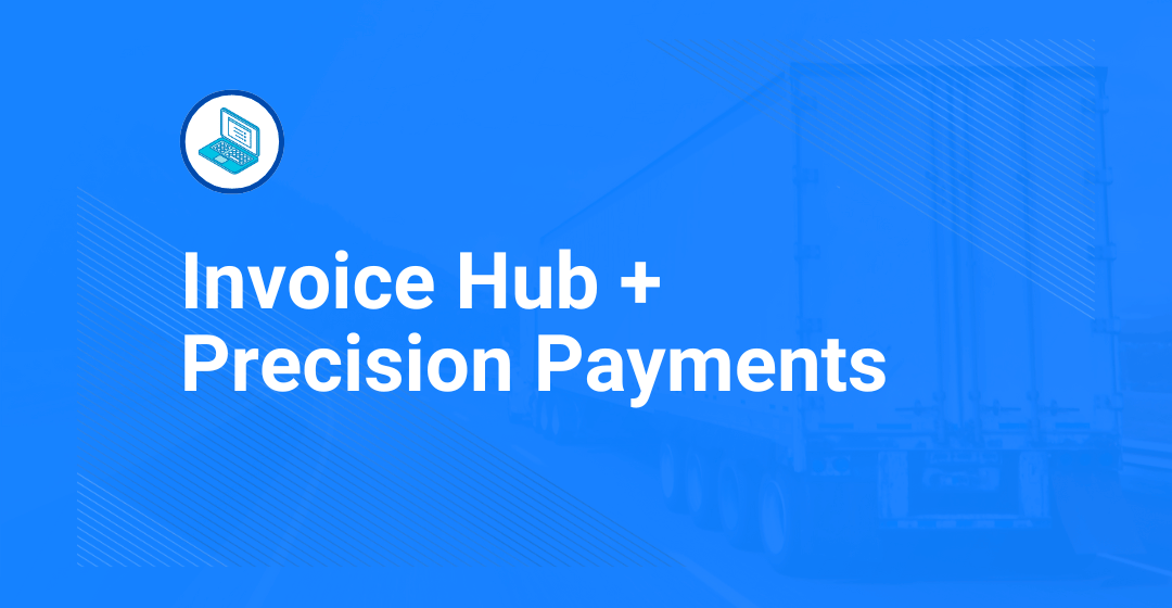 Invoice Hub + Precision Payments