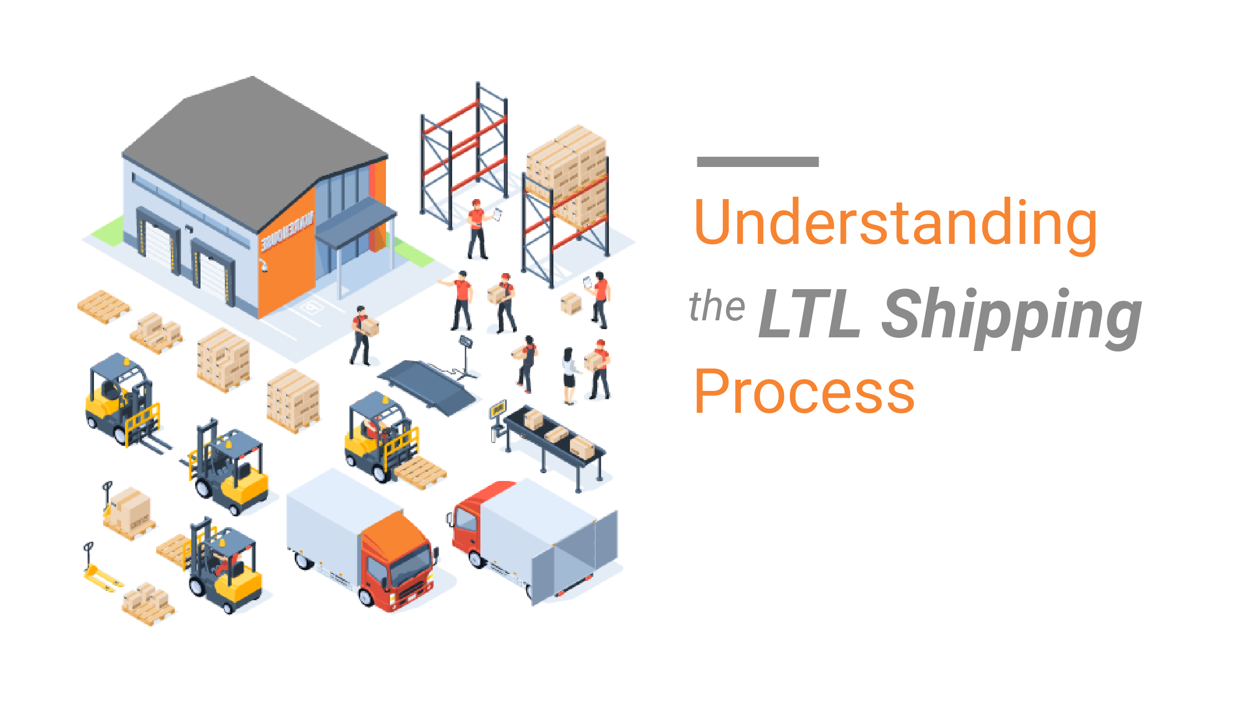 What Does the LTL Shipping Process Look Like?