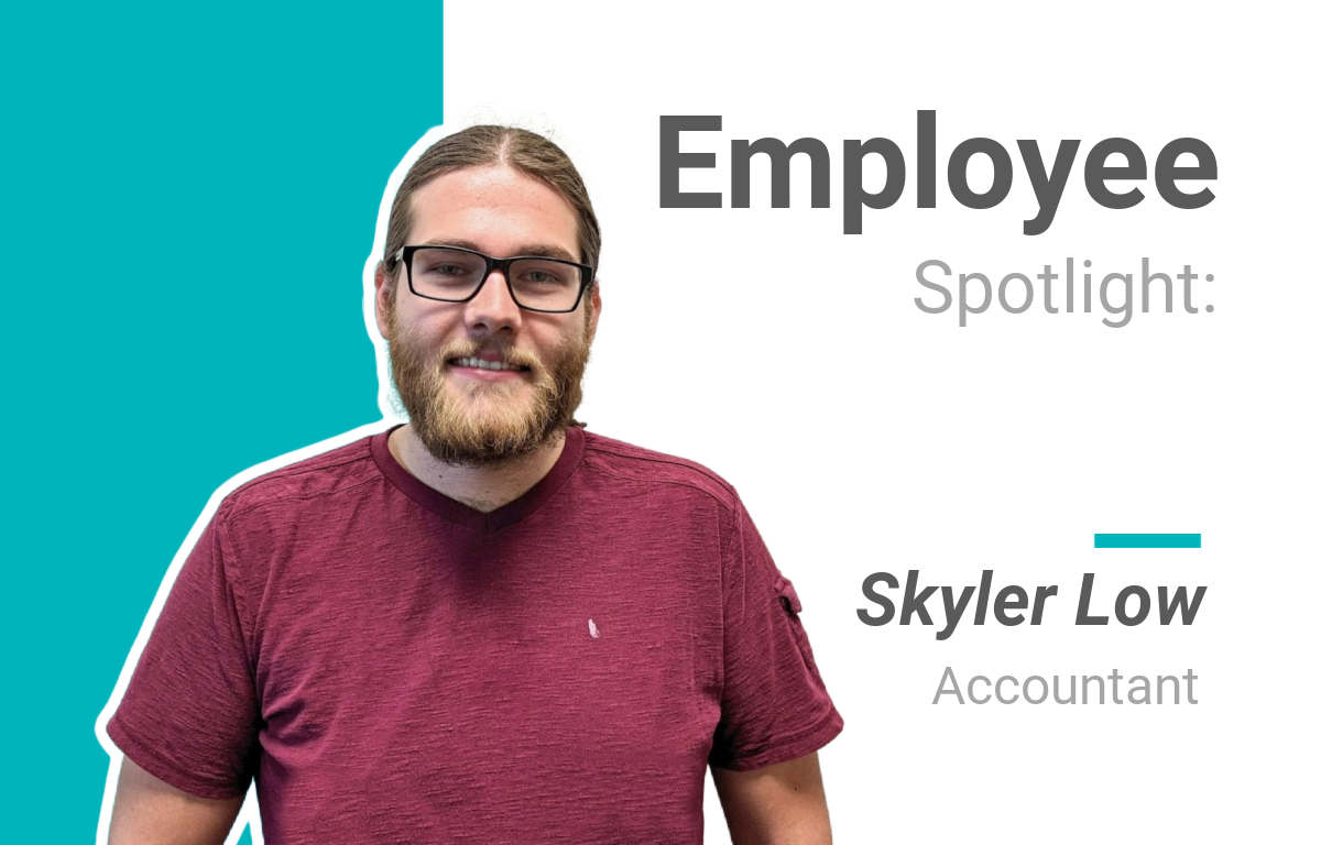 Employee Spotlight: Skyler Low, Accountant