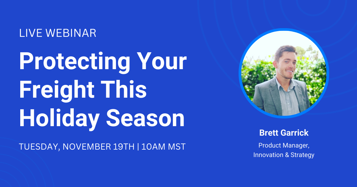 Upcoming Webinar: Protecting Your Freight This Holiday Season 