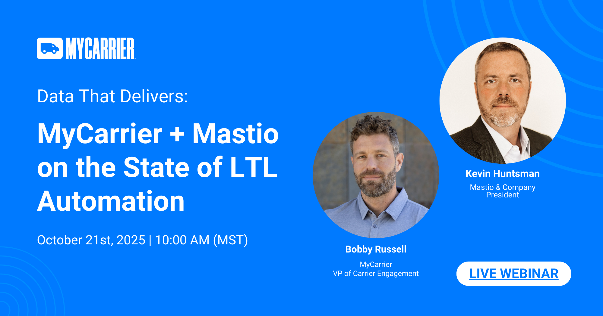 Upcoming Webinar: Data That Delivers: MyCarrier + Mastio on the State of LTL Automation