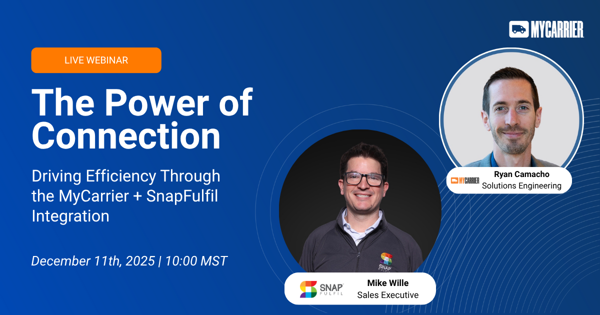 Live Webinar: Driving Efficiency Through the MyCarrier + Snapfulfil Integration