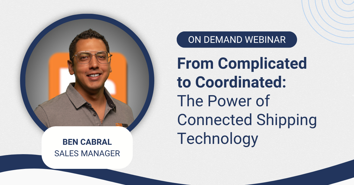 On Demand: From Complicated to Coordinated: The Power of Connected Shipping Technology